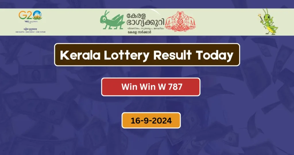 Kerala Lottery Result Today 16.9.2024 Win Win W 787