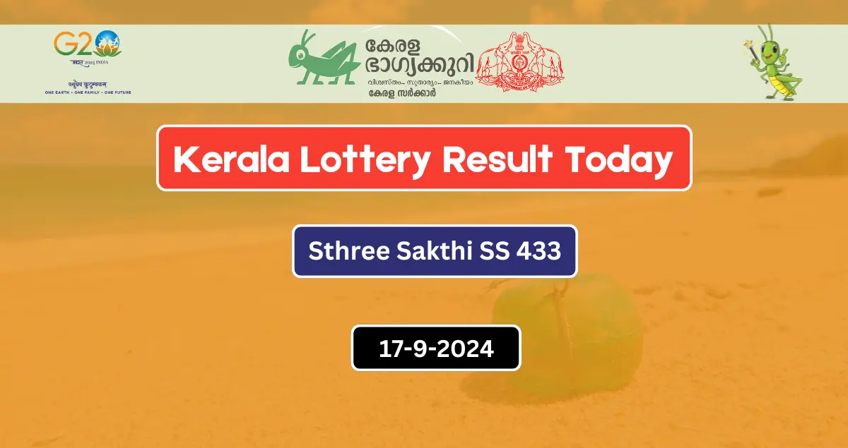 Kerala Lottery Result Today 17-9-2024 Sthree Sakthi SS 433