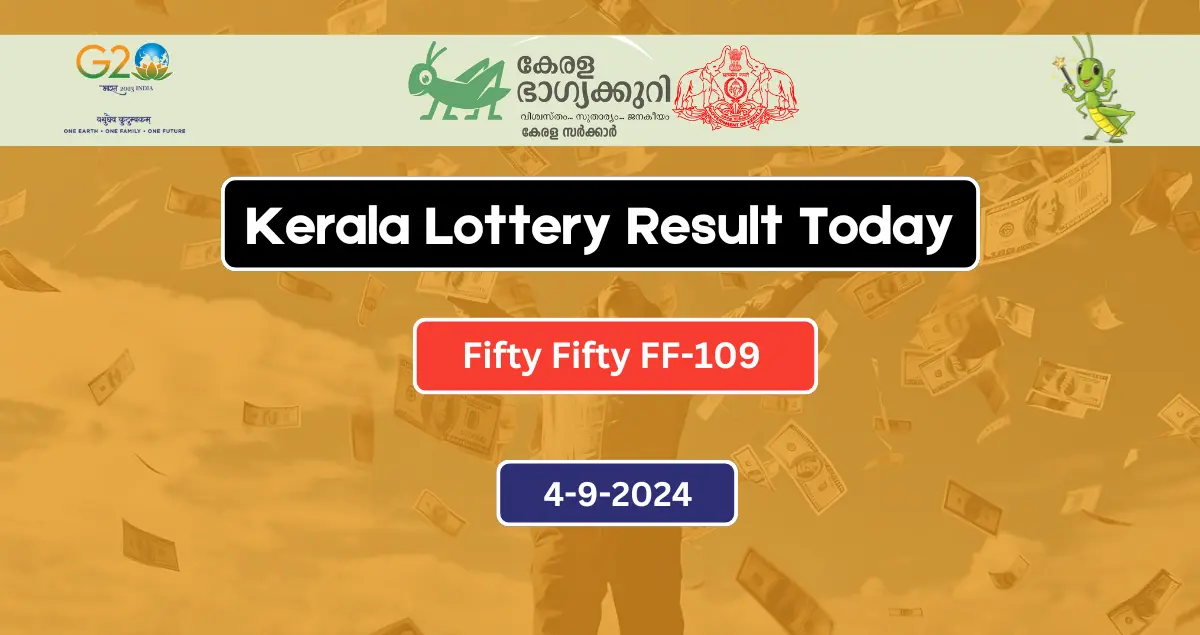 Today Kerala Lottery Fifty Fifty FF 109 Result 4.9.2024