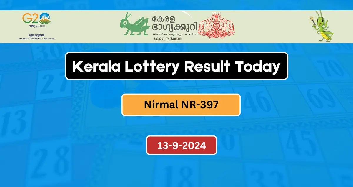 Kerala Lottery Result Today 13-9-2024 Nirmal NR 397