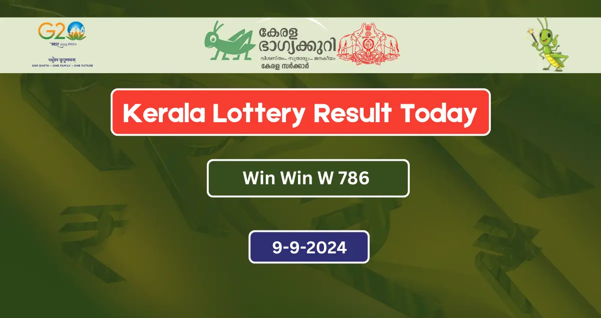 Kerala Lottery Result Today 9.9.2024 Win Win W 786